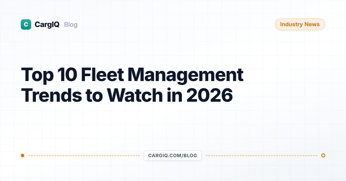 Top 10 Fleet Management Trends to Watch in 2026